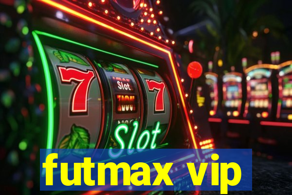 futmax vip